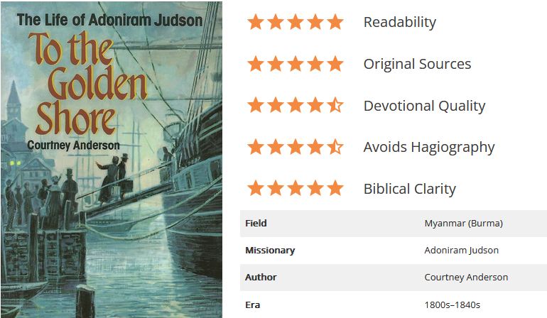 Adoniram Judson: The Classic Biography Everyone Should Read - Rooted ...